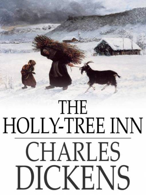 Title details for The Holly-Tree Inn by Charles Dickens - Available